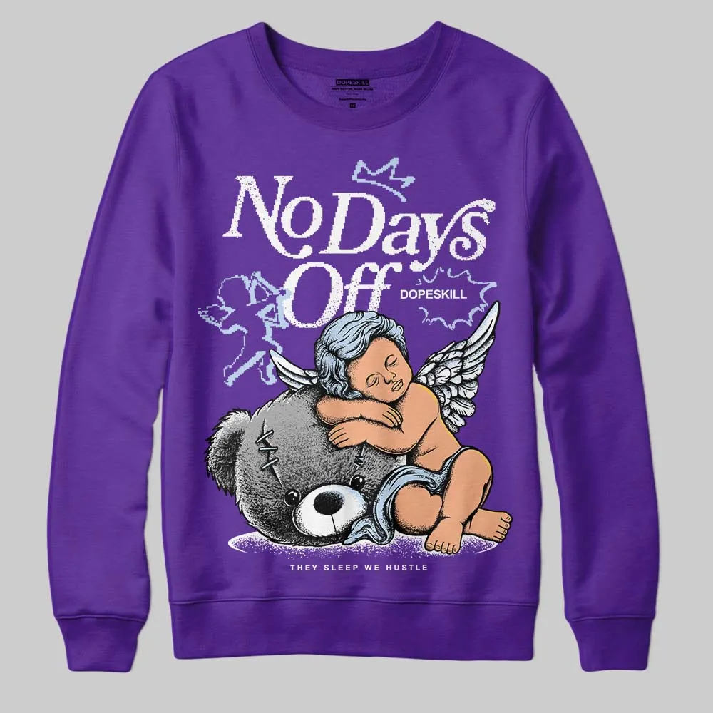 Grape 5s DopeSkill Sweatshirt New No Days Off Graphic sold by DopeSkill product image thumbnail 3