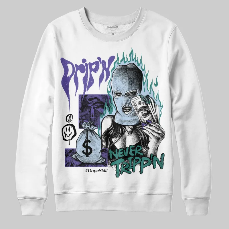 Grape 5s DopeSkill Sweatshirt Drip'n Never Tripp'n Graphic sold by DopeSkill