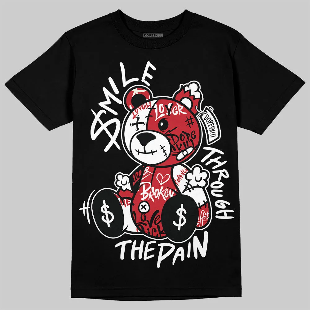 Bred 11s DopeSkill T-Shirt Smile Through The Pain Graphic sold by DopeSkill product image thumbnail 2
