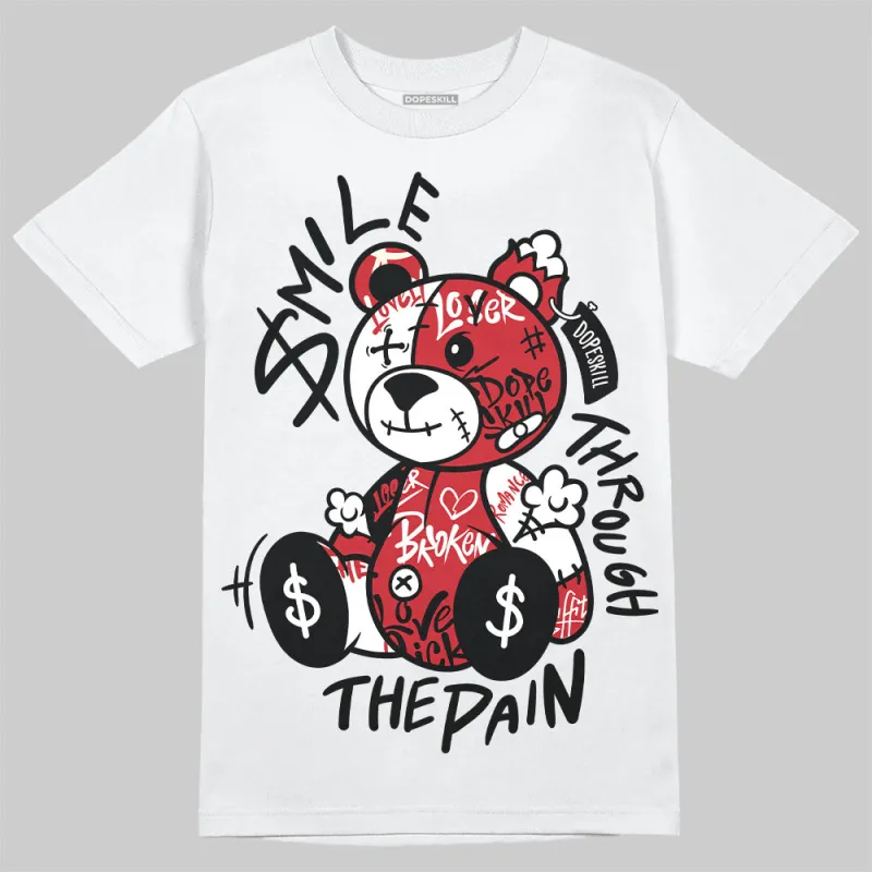 Bred 11s DopeSkill T-Shirt Smile Through The Pain Graphic sold by DopeSkill