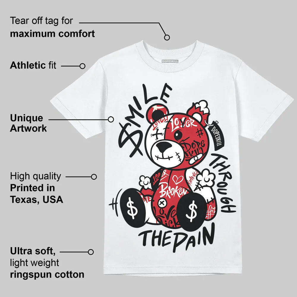 Bred 11s DopeSkill T-Shirt Smile Through The Pain Graphic sold by DopeSkill product image thumbnail 3