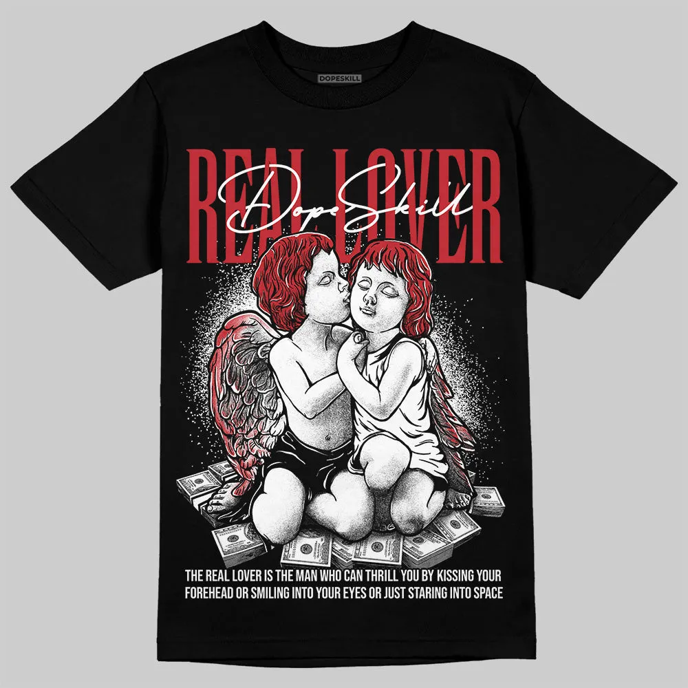 Bred 11s DopeSkill T-Shirt Real Lover Graphic sold by DopeSkill product image thumbnail 2