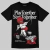 Bred 11s DopeSkill T-Shirt Play together, Stay together Graphic sold by DopeSkill