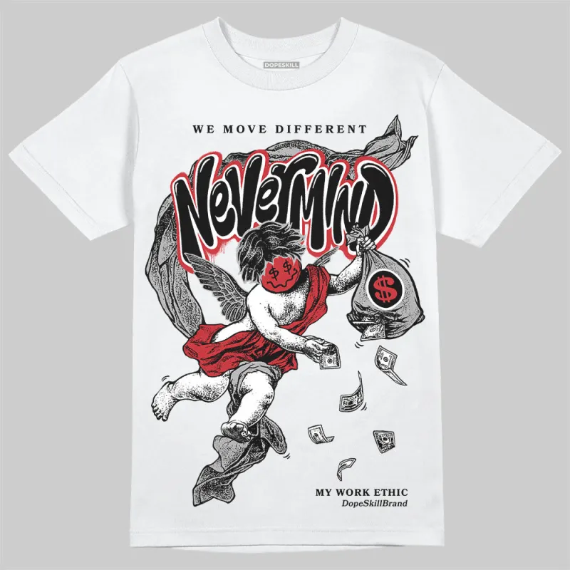Bred 11s DopeSkill T-Shirt Nevermind Graphic sold by DopeSkill