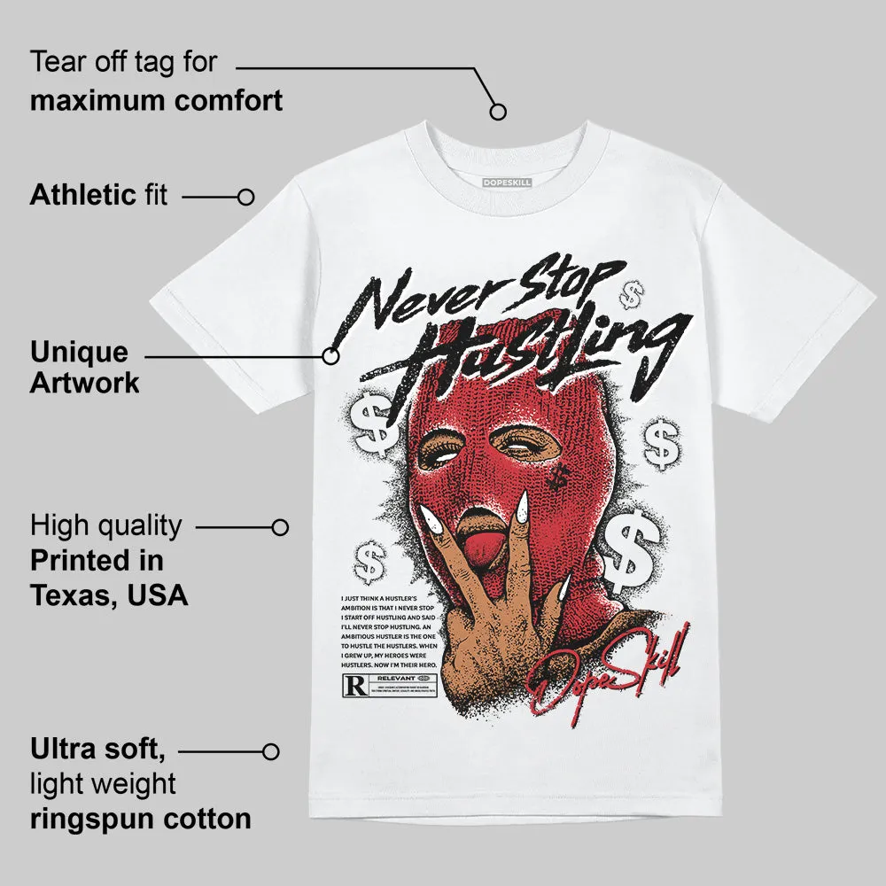 Bred 11s DopeSkill T-Shirt Never Stop Hustling Graphic sold by DopeSkill product image thumbnail 3