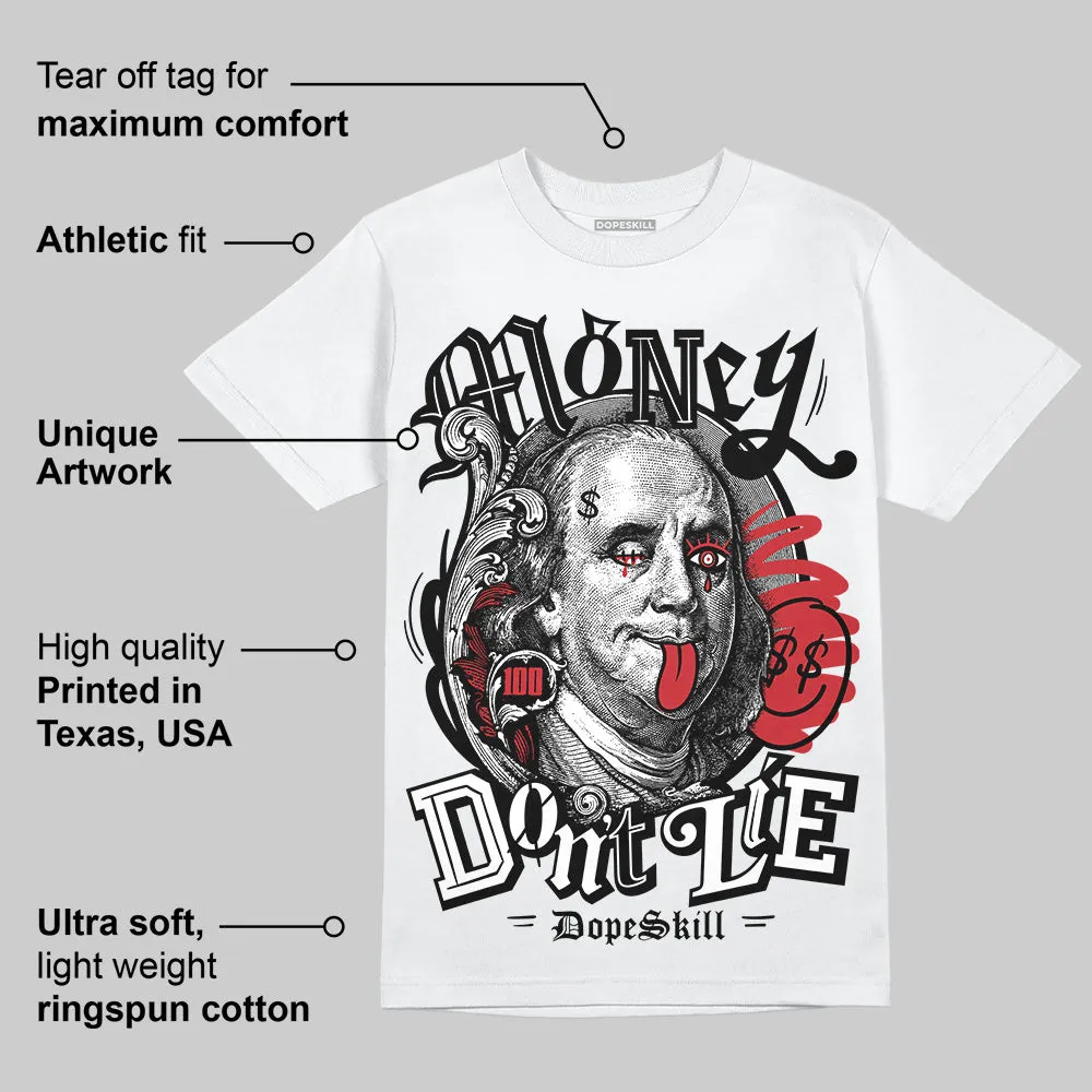 Bred 11s DopeSkill T-Shirt Money Don't Lie Graphic sold by DopeSkill product image thumbnail 3