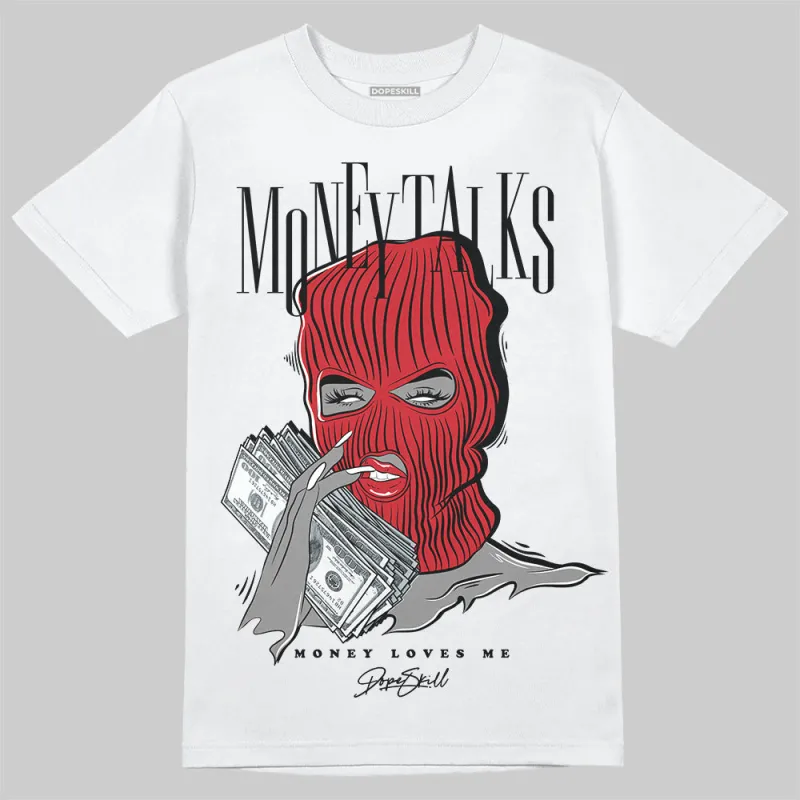 Bred 11s DopeSkill T-Shirt Money Talks Graphic sold by DopeSkill