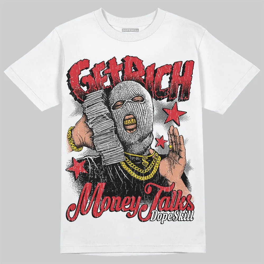 Bred 11s DopeSkill T-Shirt Get Rich Graphic sold by DopeSkill
