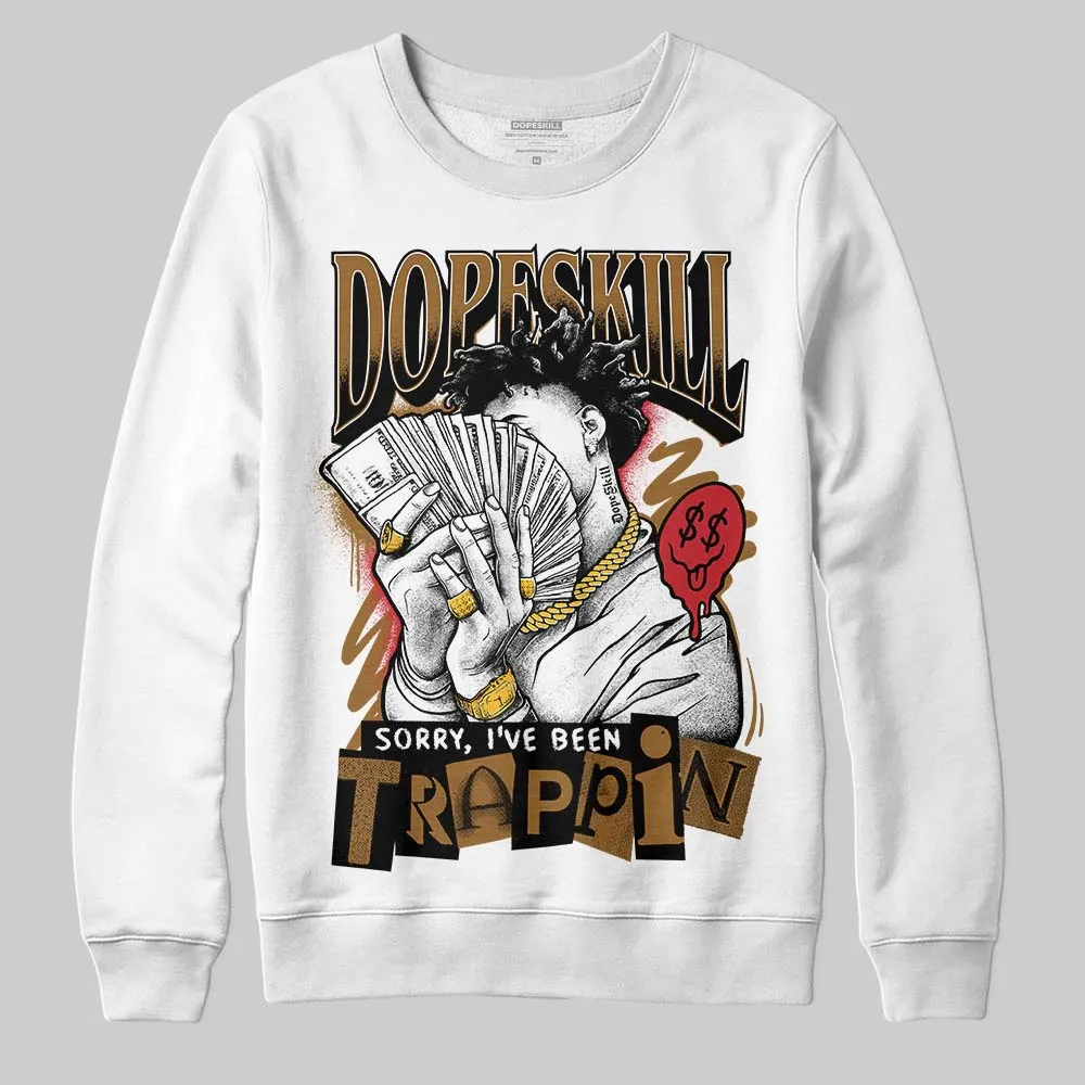 Rookie Of The Year 1s DopeSkill Sweatshirt Sorry I've Been Trappin Graphic sold by DopeSkill