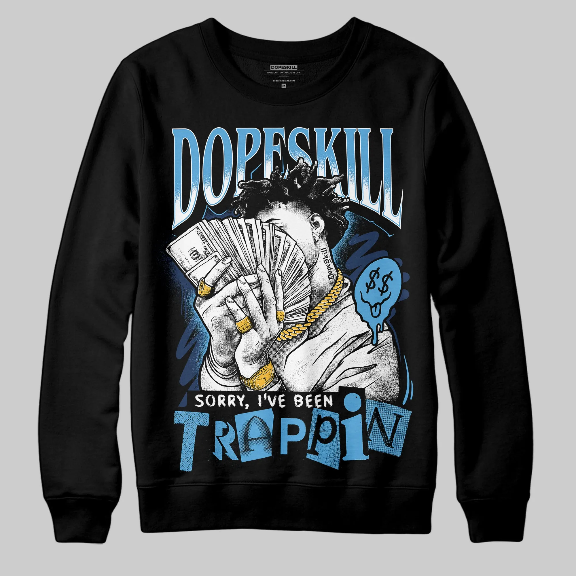 Obsidian 1s 2025 DopeSkill Sweatshirt Sorry I've Been Trappin Graphic sold by DopeSkill product image thumbnail 2