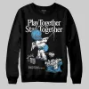 Obsidian 1s 2025 DopeSkill Sweatshirt Play together, Stay together Graphic sold by DopeSkill