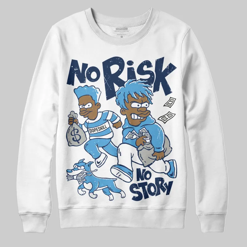 Obsidian 1s 2025 DopeSkill Sweatshirt No Risk No Story Graphic sold by DopeSkill