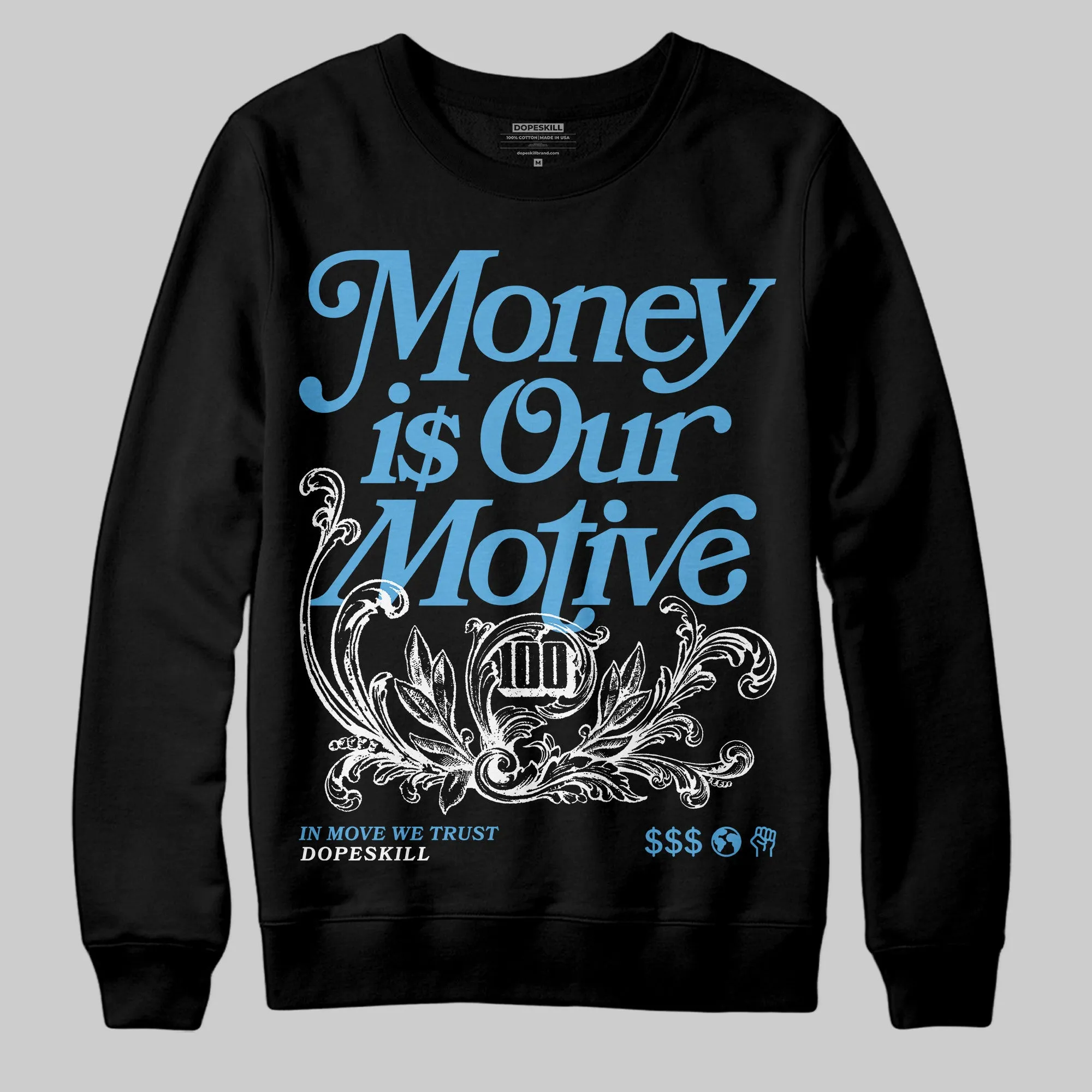 Obsidian 1s 2025 DopeSkill Sweatshirt Money Is Our Motive Typo Graphic sold by DopeSkill product image thumbnail 2