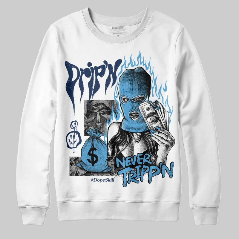 Obsidian 1s 2025 DopeSkill Sweatshirt Drip'n Never Tripp'n Graphic sold by DopeSkill
