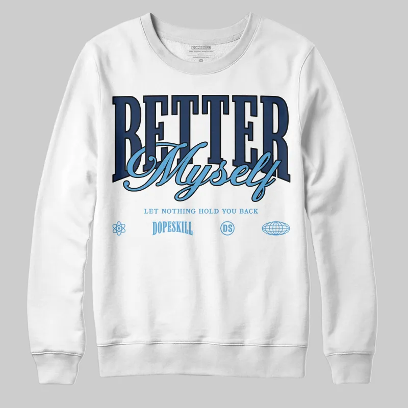 Obsidian 1s 2025 DopeSkill Sweatshirt Better Myself Graphic sold by DopeSkill