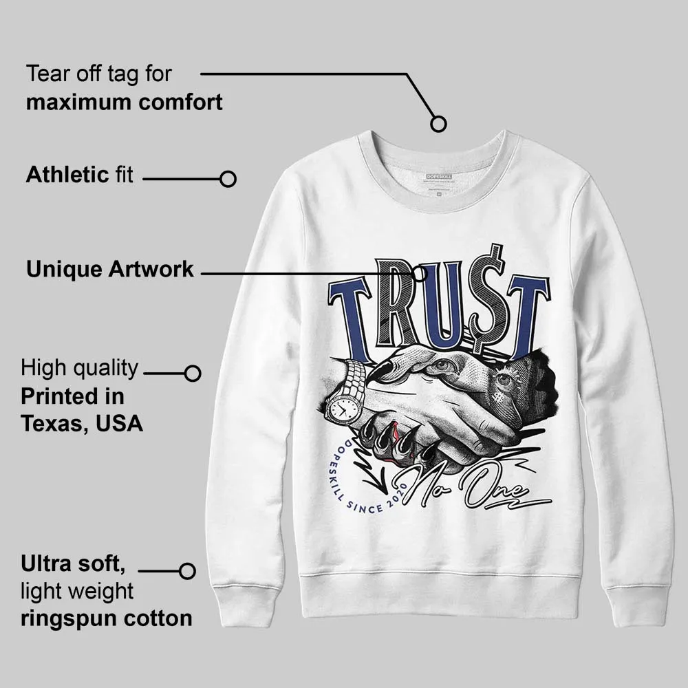 Rare Air Deep Royal Blue 1s DopeSkill Sweatshirt Trust No One Graphic sold by DopeSkill product image thumbnail 3