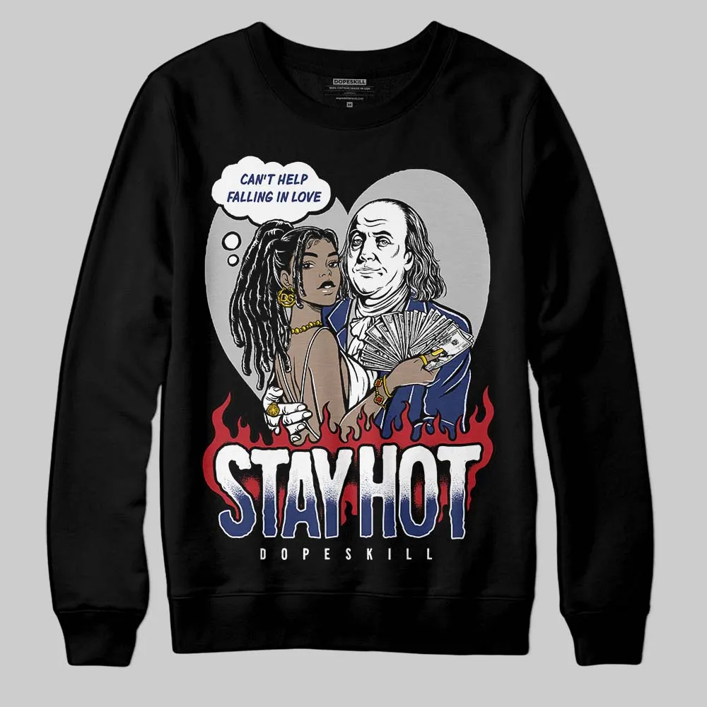 Rare Air Deep Royal Blue 1s DopeSkill Sweatshirt Stay Hot Graphic sold by DopeSkill product image thumbnail 2