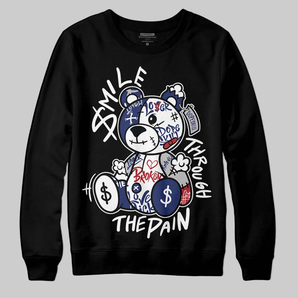 Rare Air Deep Royal Blue 1s DopeSkill Sweatshirt Smile Through The Pain Graphic sold by DopeSkill product image thumbnail 2