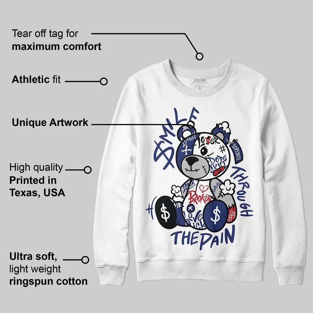 Rare Air Deep Royal Blue 1s DopeSkill Sweatshirt Smile Through The Pain Graphic sold by DopeSkill product image thumbnail 3