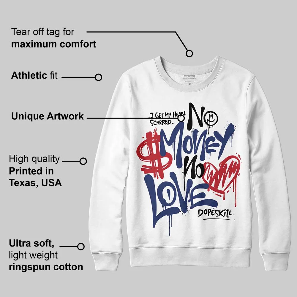 Rare Air Deep Royal Blue 1s DopeSkill Sweatshirt No Money No Love Typo Graphic sold by DopeSkill product image thumbnail 3