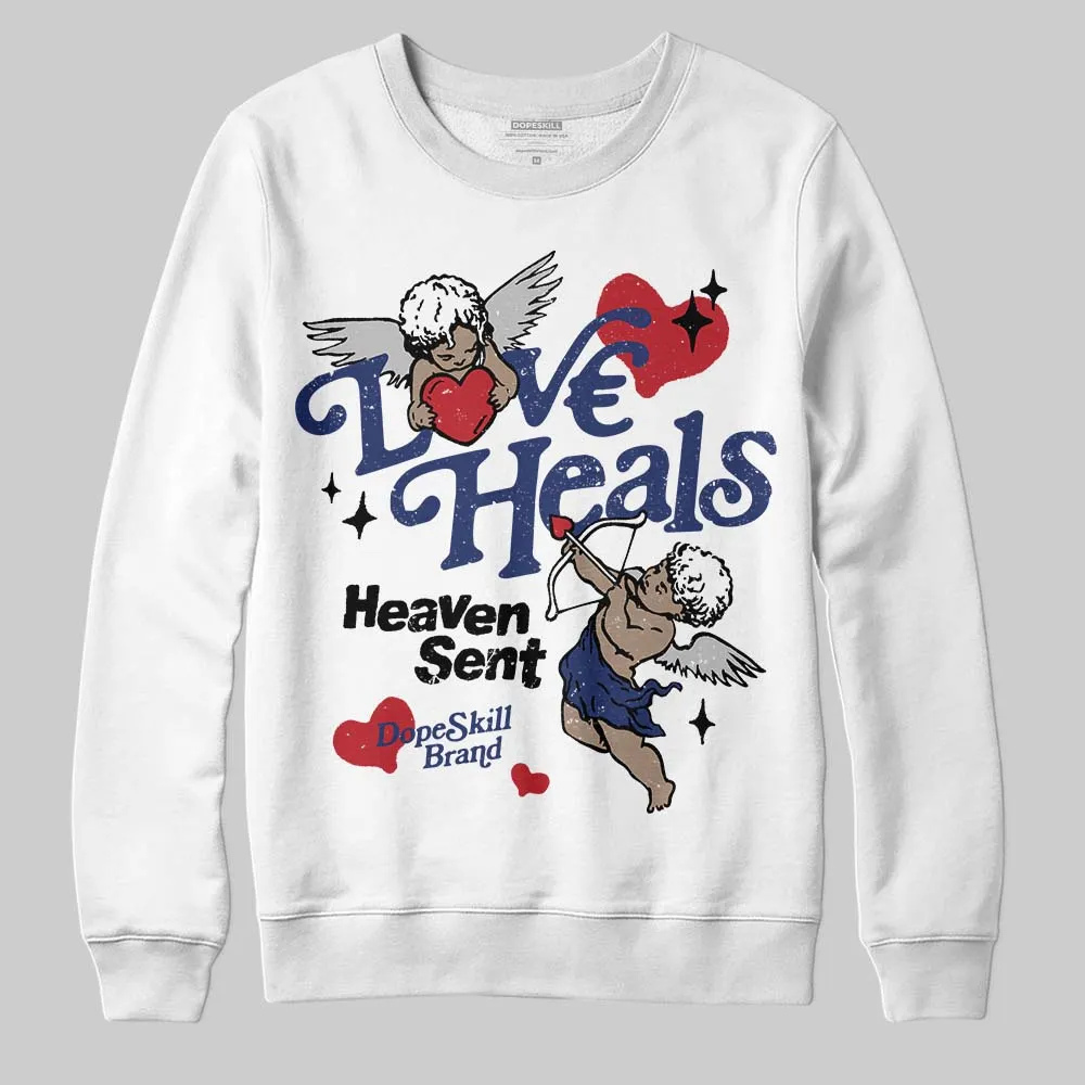 Rare Air Deep Royal Blue 1s DopeSkill Sweatshirt New Love Heals Graphic sold by DopeSkill