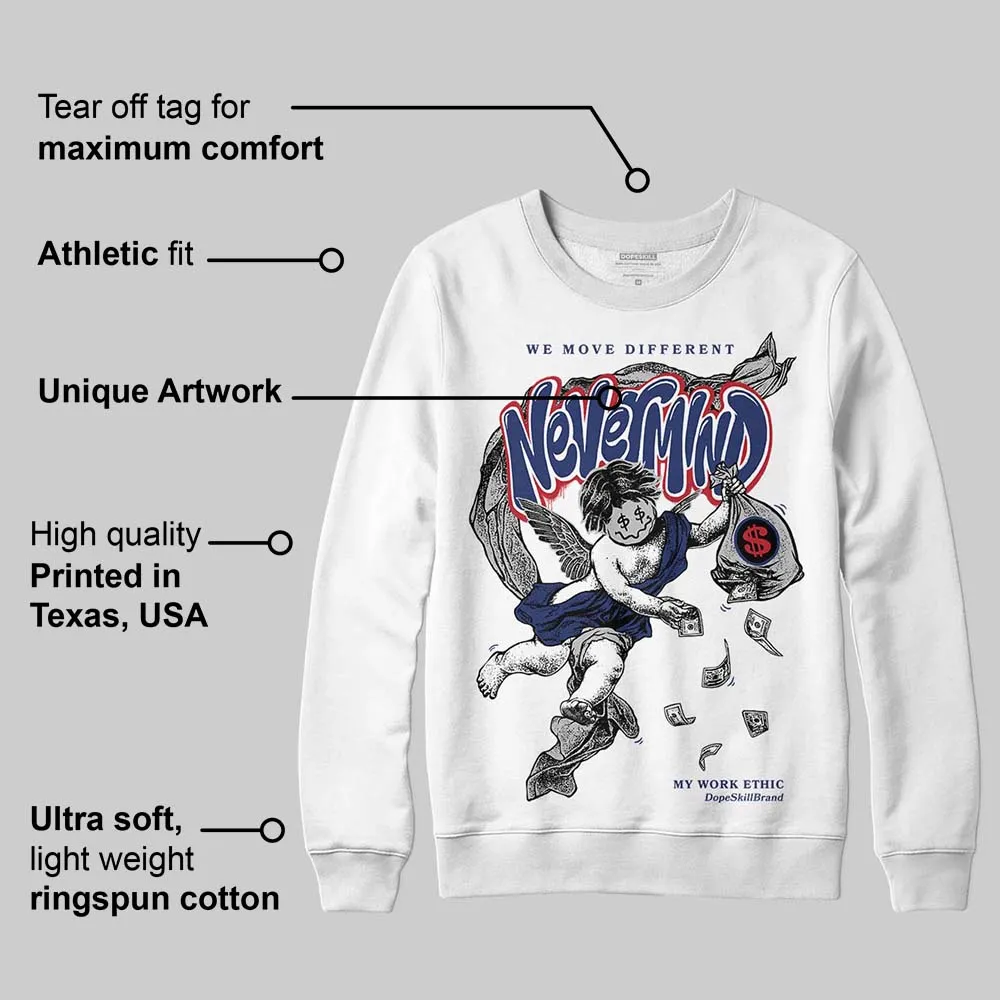 Rare Air Deep Royal Blue 1s DopeSkill Sweatshirt Nevermind Graphic sold by DopeSkill product image thumbnail 3