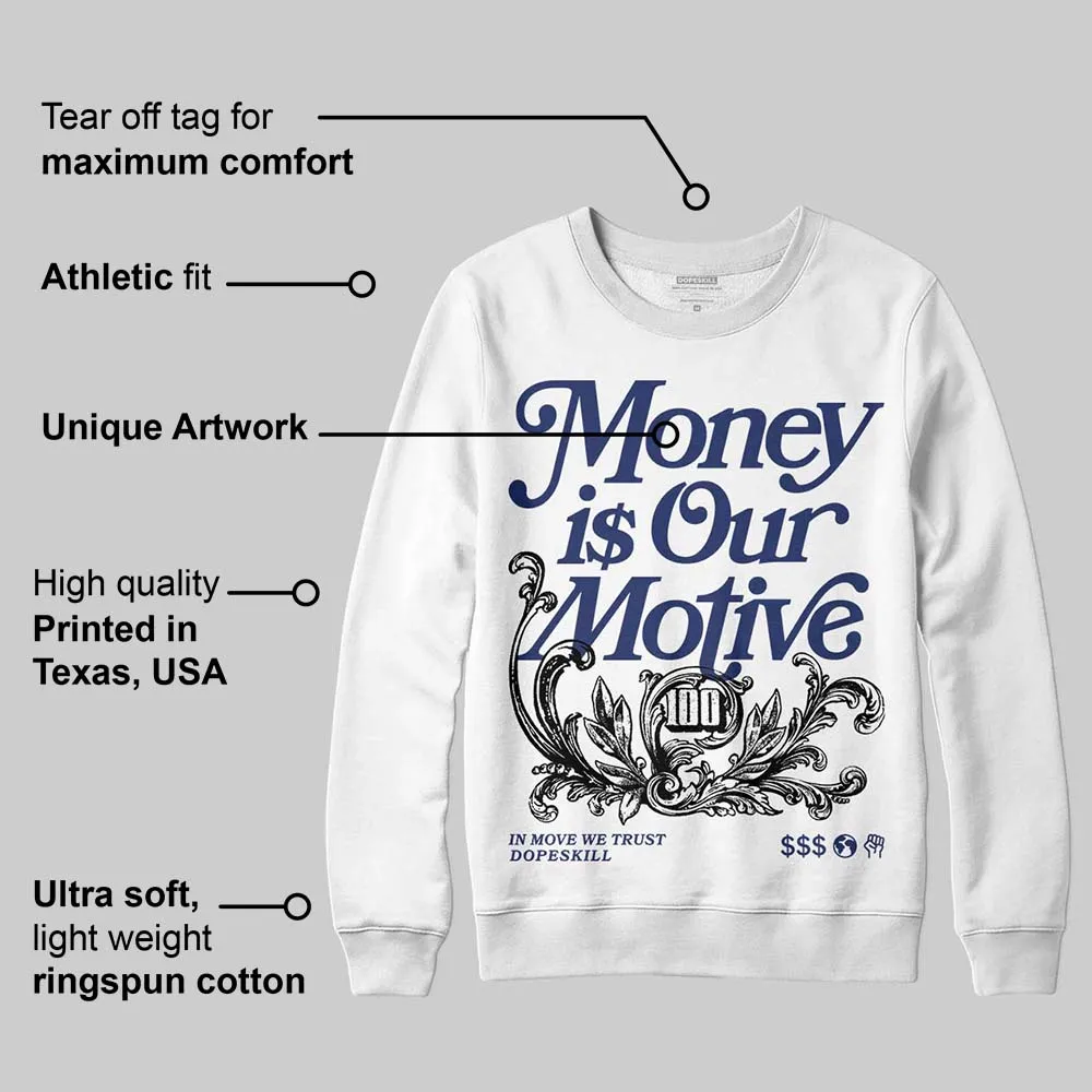 Rare Air Deep Royal Blue 1s DopeSkill Sweatshirt Money Is Our Motive Typo Graphic sold by DopeSkill product image thumbnail 3