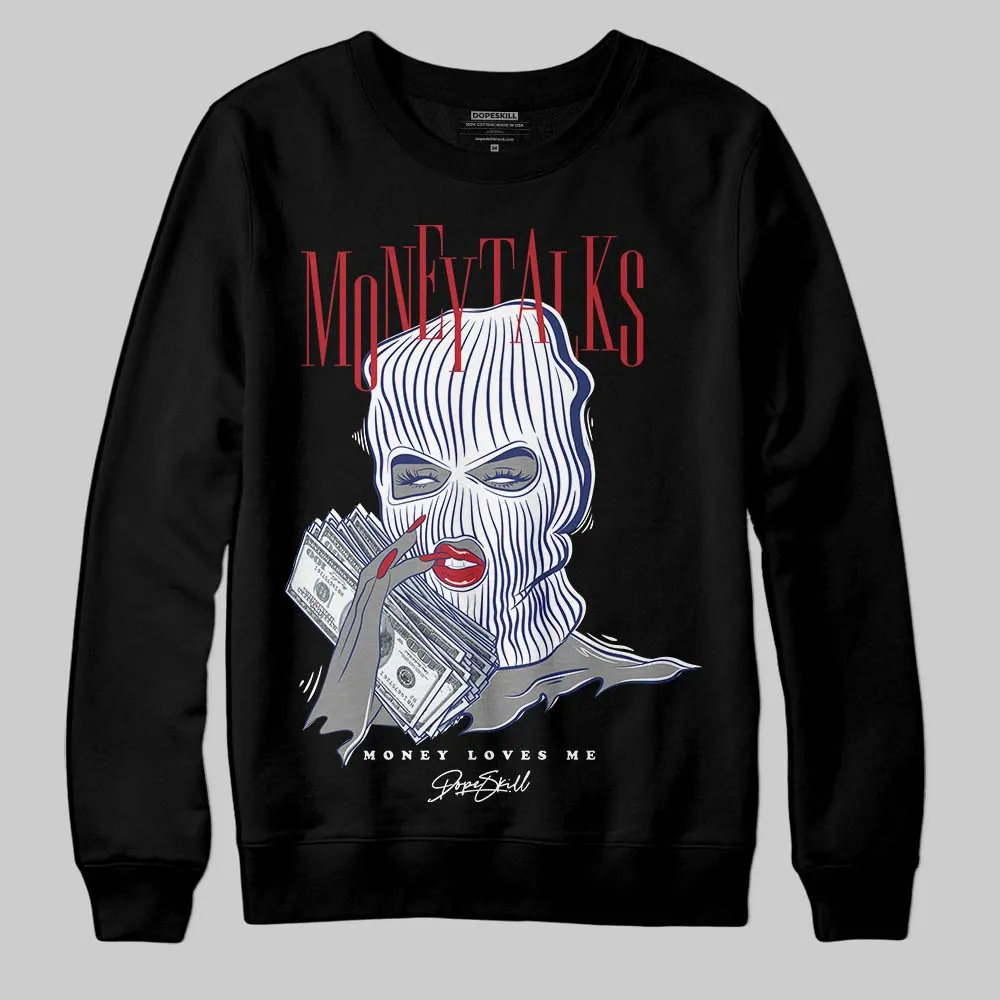 Rare Air Deep Royal Blue 1s DopeSkill Sweatshirt Money Talks Graphic sold by DopeSkill product image thumbnail 2