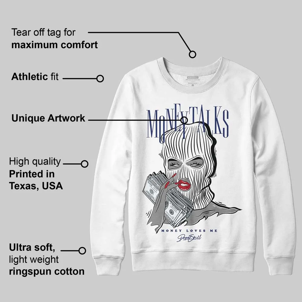 Rare Air Deep Royal Blue 1s DopeSkill Sweatshirt Money Talks Graphic sold by DopeSkill product image thumbnail 3