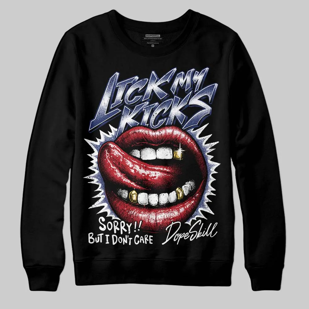 Rare Air Deep Royal Blue 1s DopeSkill Sweatshirt Lick My Kicks Graphic sold by DopeSkill product image thumbnail 2