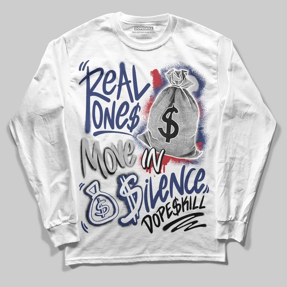 Rare Air Deep Royal Blue 1s DopeSkill Long Sleeve T-Shirt Real Ones Move In Silence Graphic sold by DopeSkill
