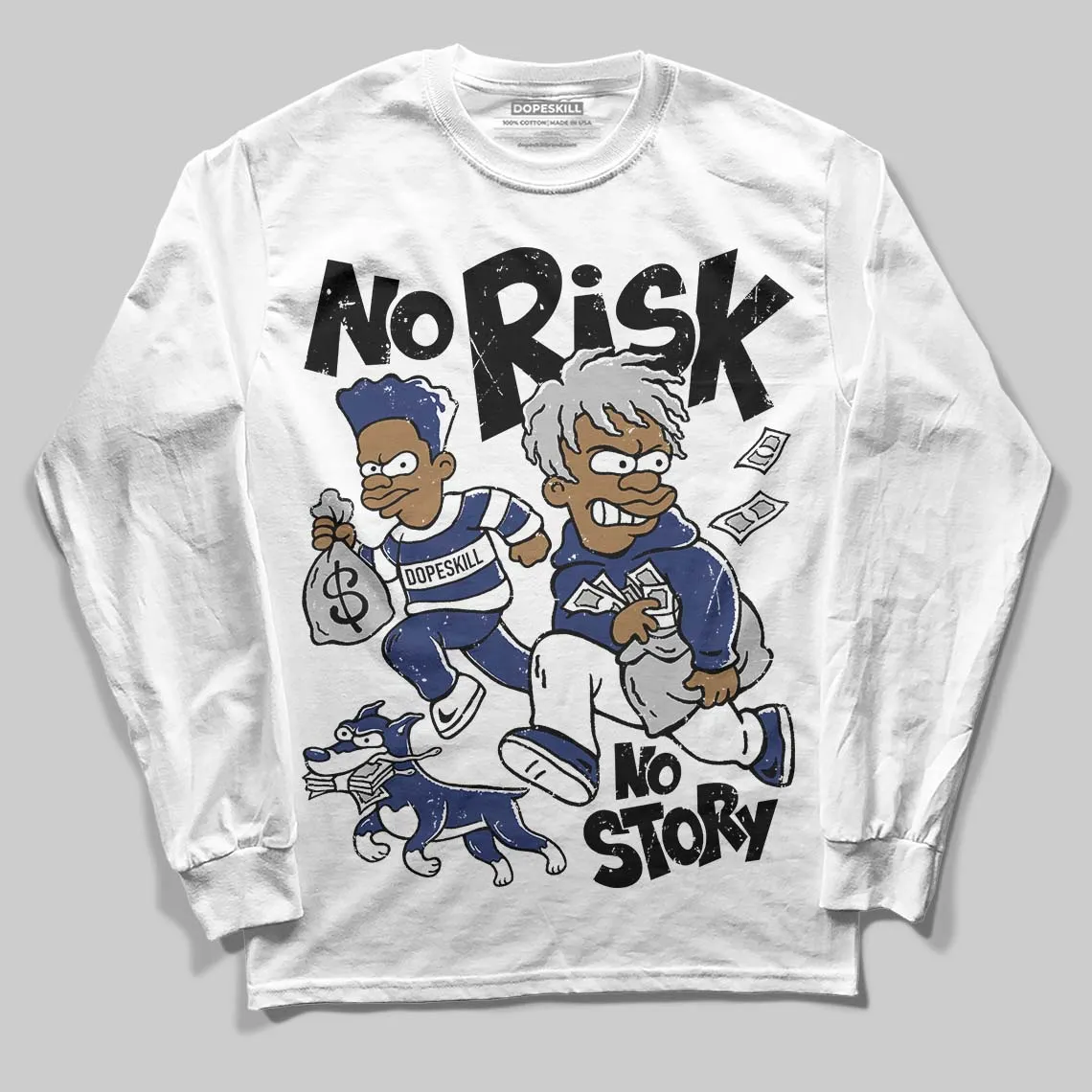 Rare Air Deep Royal Blue 1s DopeSkill Long Sleeve T-Shirt No Risk No Story Graphic sold by DopeSkill