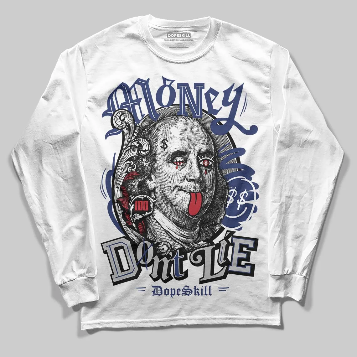Rare Air Deep Royal Blue 1s DopeSkill Long Sleeve T-Shirt Money Don't Lie Graphic sold by DopeSkill