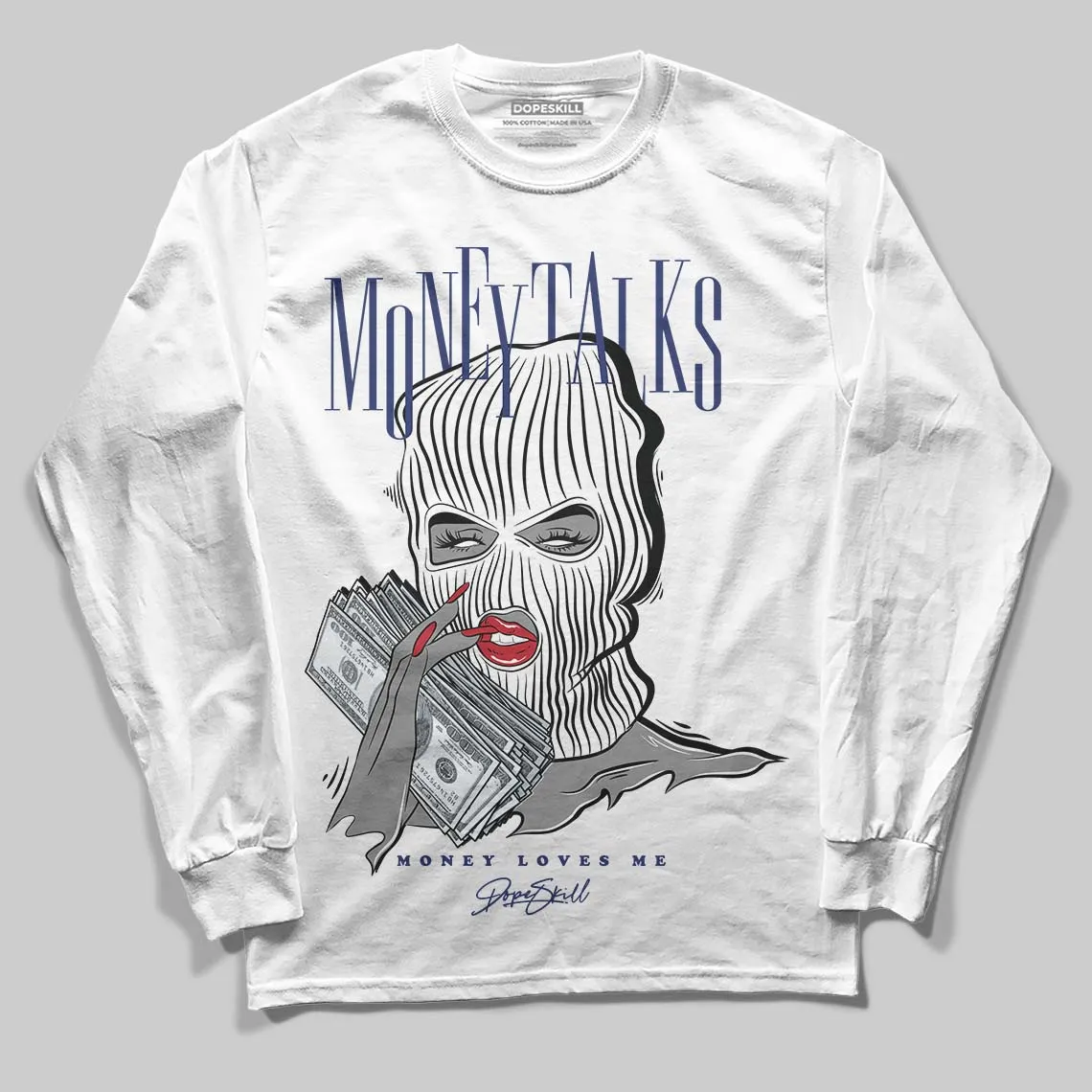 Rare Air Deep Royal Blue 1s DopeSkill Long Sleeve T-Shirt Money Talks Graphic sold by DopeSkill