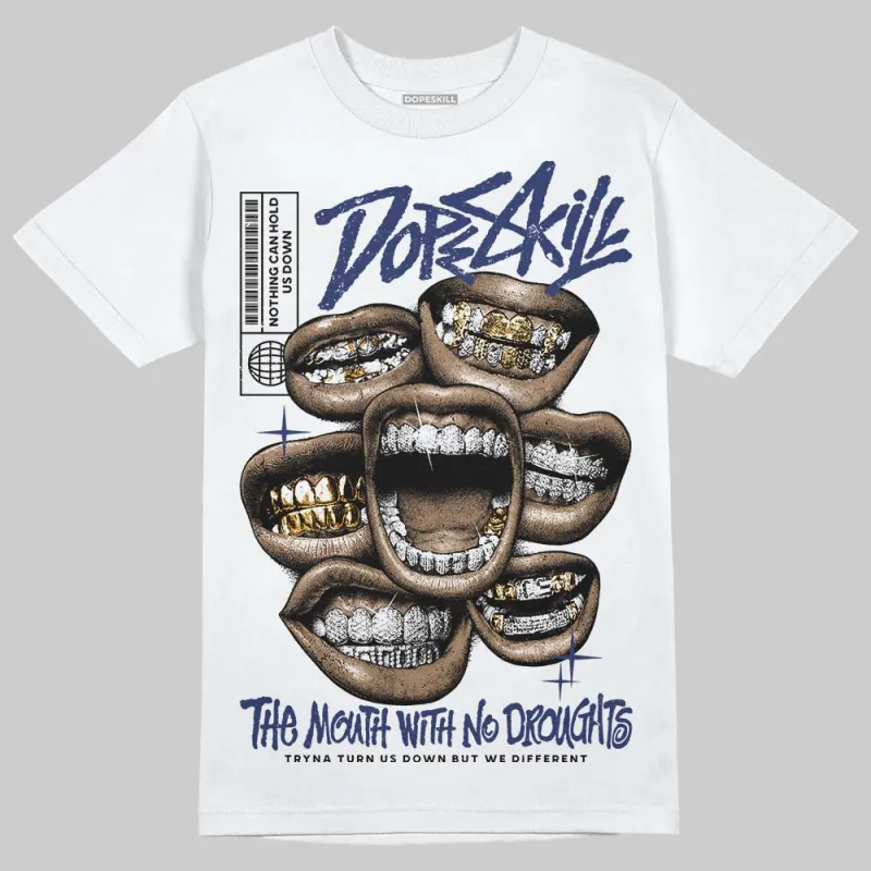 Rare Air Deep Royal Blue 1s DopeSkill T-Shirt The Mouth With No Droughts Graphic sold by DopeSkill