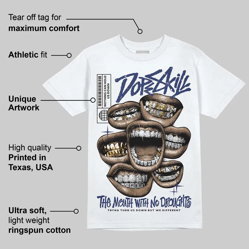 Rare Air Deep Royal Blue 1s DopeSkill T-Shirt The Mouth With No Droughts Graphic sold by DopeSkill product image thumbnail 3