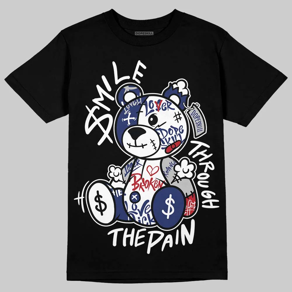 Rare Air Deep Royal Blue 1s DopeSkill T-Shirt Smile Through The Pain Graphic sold by DopeSkill product image thumbnail 2