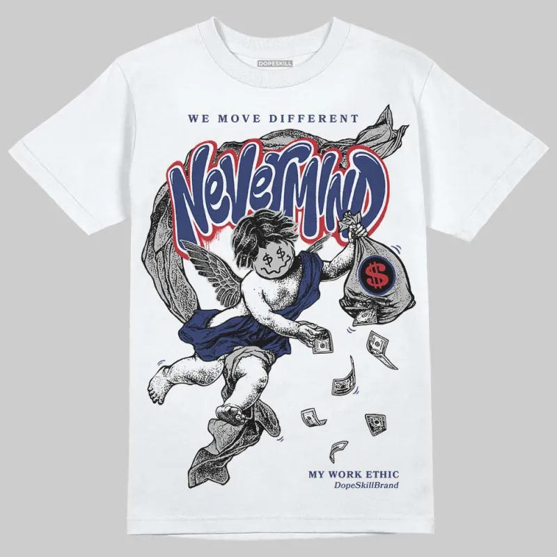 Rare Air Deep Royal Blue 1s DopeSkill T-Shirt Nevermind Graphic sold by DopeSkill