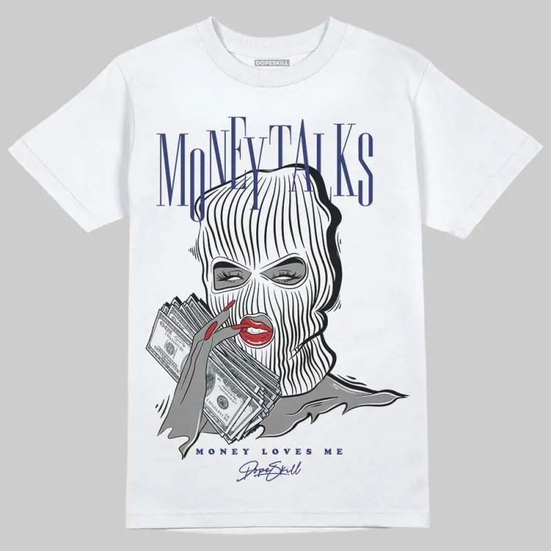 Rare Air Deep Royal Blue 1s DopeSkill T-Shirt Money Talks Graphic sold by DopeSkill