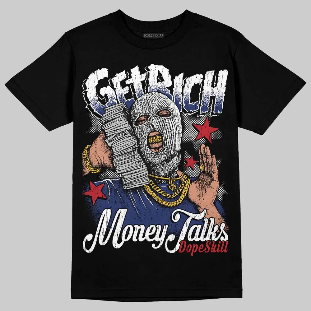 Rare Air Deep Royal Blue 1s DopeSkill T-Shirt Get Rich Graphic sold by DopeSkill product image thumbnail 2