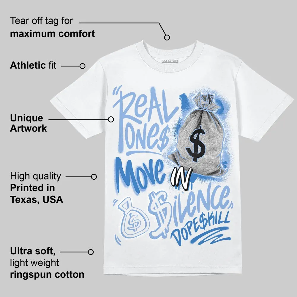 Forget Me Not 4s DopeSkill T-Shirt Real Ones Move In Silence Graphic sold by DopeSkill product image thumbnail 3