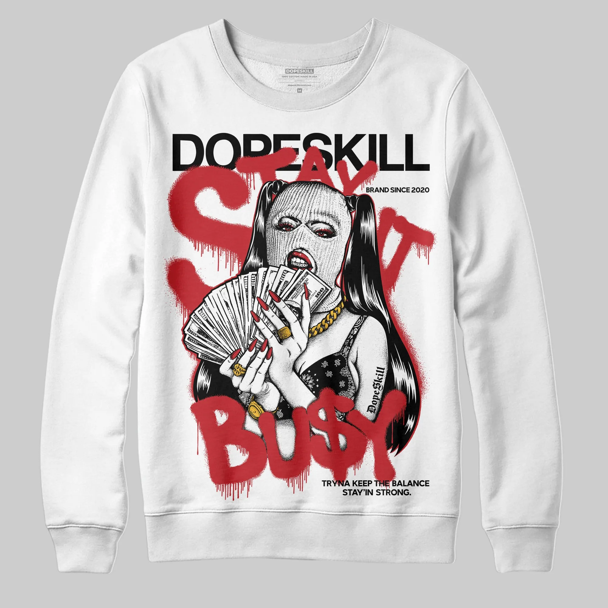 Bred 11s DopeSkill Sweatshirt Stay It Busy Graphic sold by DopeSkill