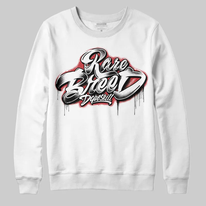 Bred 11s DopeSkill Sweatshirt Rare Breed Type Graphic sold by DopeSkill