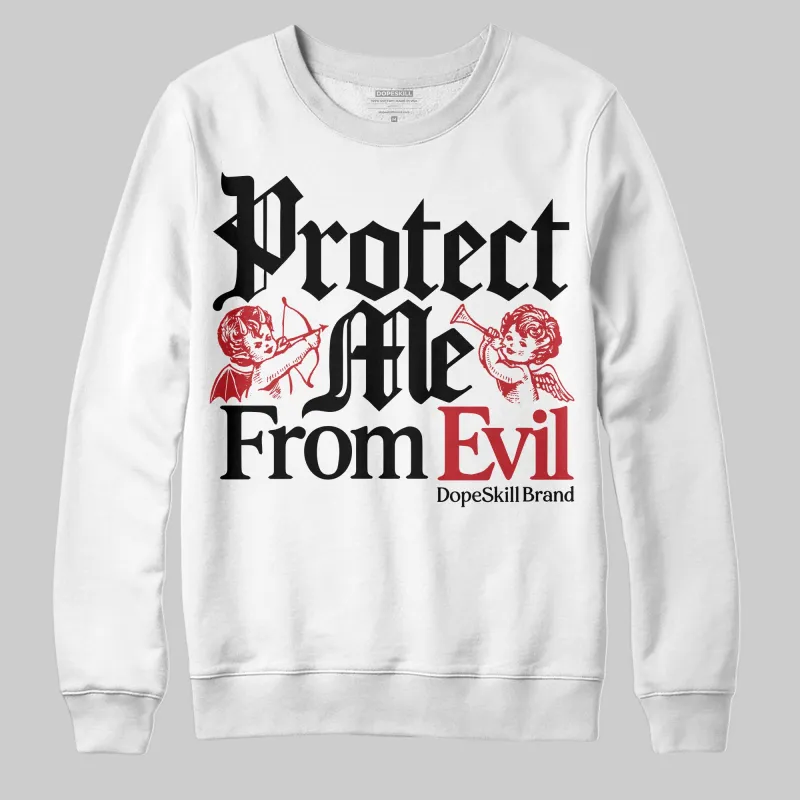 Bred 11s DopeSkill Sweatshirt Protect Me From Evil Graphic sold by DopeSkill