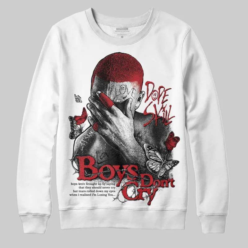 Bred 11s DopeSkill Sweatshirt Boys Don't Cry Graphic sold by DopeSkill