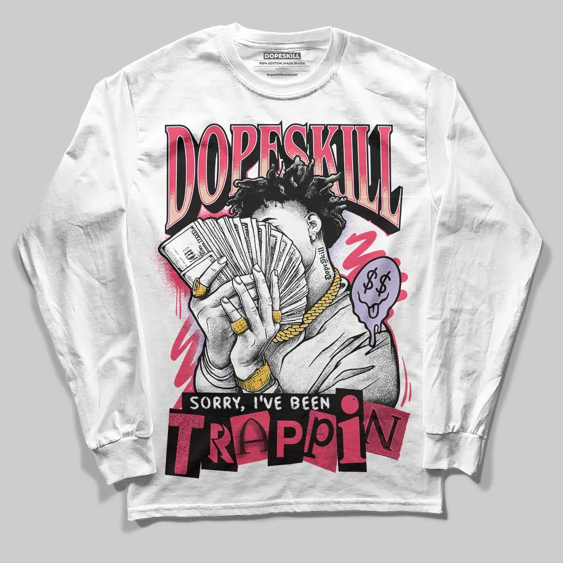 Peanut Butter Jelly 5s DopeSkill Long Sleeve T-Shirt Sorry I've Been Trappin Graphic sold by DopeSkill