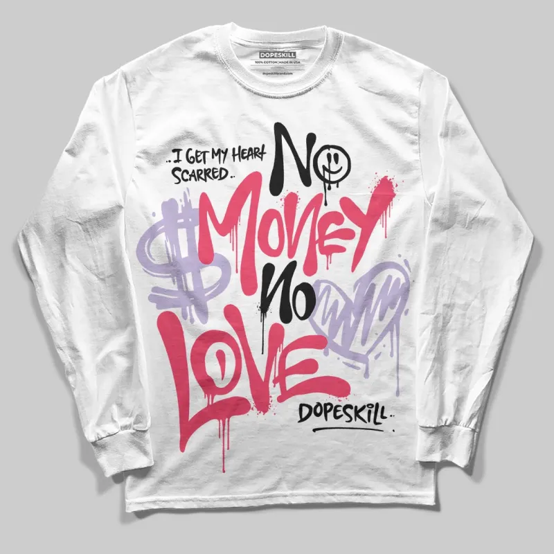 Peanut Butter Jelly 5s DopeSkill Long Sleeve T-Shirt No Money No Love Typo Graphic sold by DopeSkill