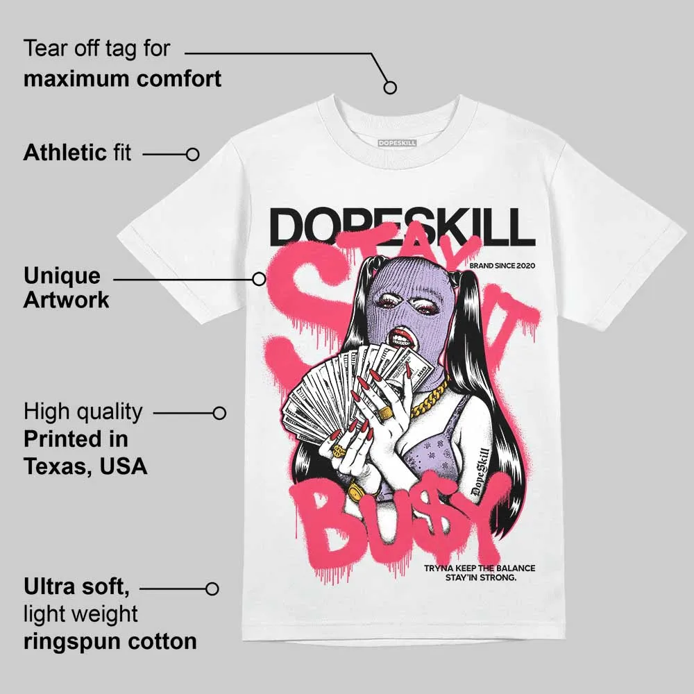 Peanut Butter Jelly 5s DopeSkill T-Shirt Stay It Busy Graphic sold by DopeSkill product image thumbnail 3