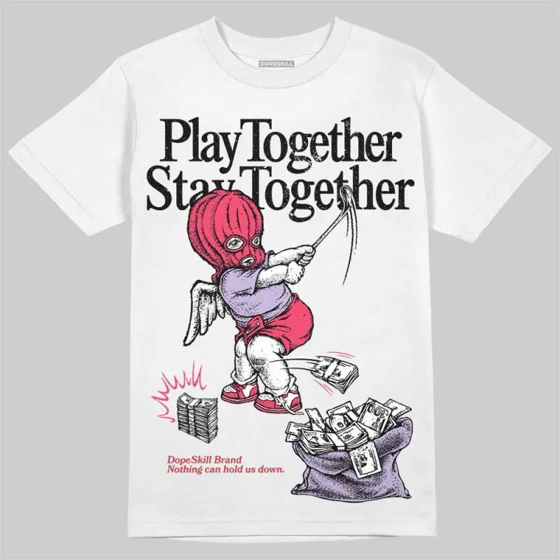 Peanut Butter Jelly 5s DopeSkill T-Shirt Play together, Stay together Graphic sold by DopeSkill