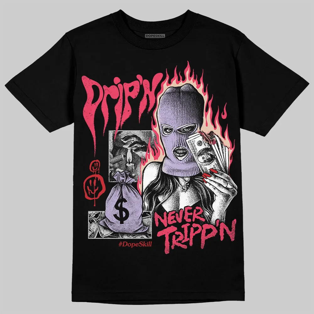 Peanut Butter Jelly 5s DopeSkill T-Shirt Drip'n Never Tripp'n Graphic sold by DopeSkill product image thumbnail 2